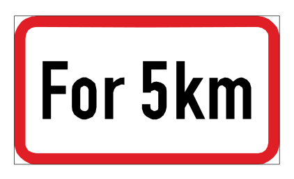 Applies for the next 5km